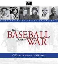 Imagen de portada: When Baseball Went to War 9781600781261