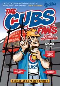 Cover image: The Cubs Fan's Guide to Happiness 9781600789403