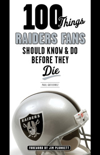 Cover image: 100 Things Raiders Fans Should Know & Do Before They Die 9781600789311