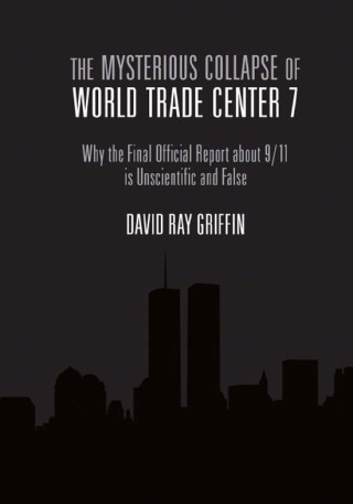 Cover image: The Mysterious Collapse of World Trade Center 7 9781566567862