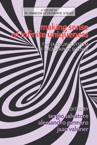 Cover image: Making Sense of Infinite Uniqueness: The Emerging System of Idiographic Science 9781623960254