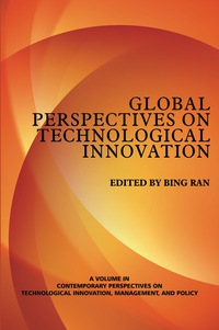 Cover image: Global Perspectives on Technological Innovation ~ VOL. 1 9781623960582