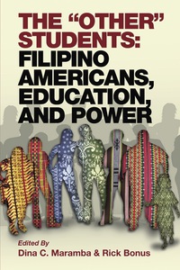 Cover image: The 'Other' Students: Filipino Americans, Education, and Power 9781623960735