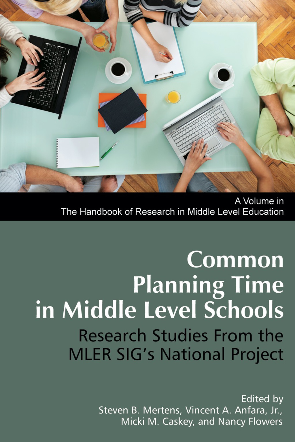 Common Planning Time in Middle Level Schools: Research Studies from the MLER SIGâ€™s National Project
