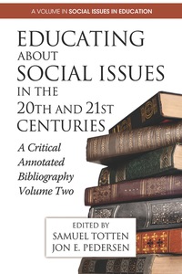 Cover image: Educating About Social Issues in the 20th and 21st Centuries Vol. 2: A Critical Annotated Bibliography 9781623961626