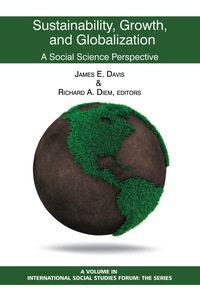 Cover image: Sustainability, Growth, and Globalization: A Social Science Perspective 9781623962470