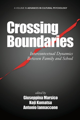 Cover image: Crossing Boundaries: Intercontextual Dynamics Between Family And School 9781623963941