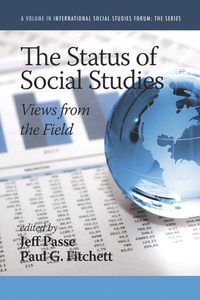 Cover image: The Status of Social Studies: Views from the Field 9781623964122