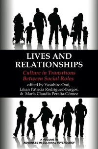 Cover image: Lives And Relationships: Culture in Transitions Between Social Roles 9781623964276