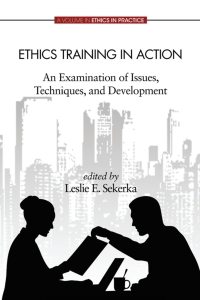 表紙画像: Ethics Training in Action: An Examination of Issues, Techniques, and Development 9781623964634