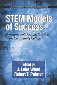 Cover image: STEM Models of Success: Programs, Policies, and Practices in the Community College 9781623964818