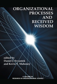 Cover image: Organizational Processes and Received Wisdom 9781623965501