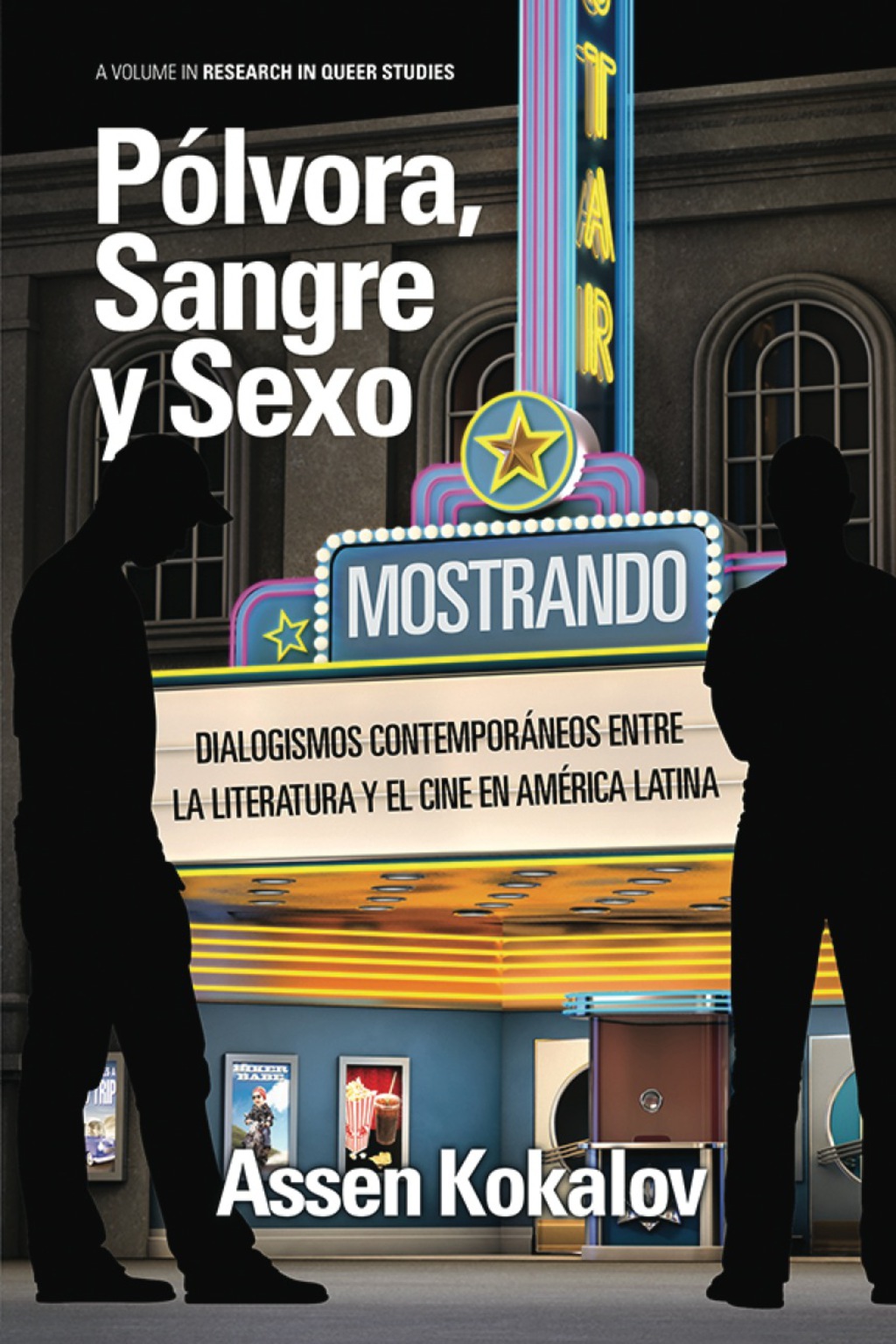 Pólvora, sangre y sexo: dialogismos contemporáneos entre la literatura y el cine en América Latina