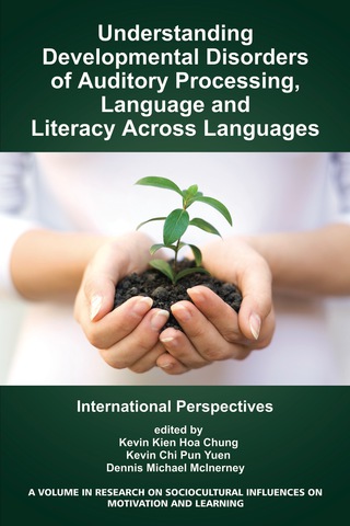 Cover image: Understanding Developmental Disorders of Auditory Processing, Language and Literacy Across Languages: International Perspectives 9781623966645