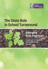 Cover image: The State Role in School Turnaround: Emerging Best Practices 9781623966706