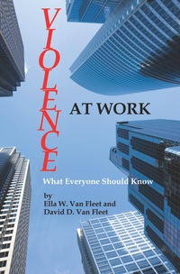 Cover image: Violence At Work: What Everyone Should Know 9781623966850