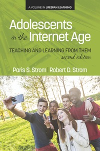 Cover image: Adolescents In The Internet Age,: Teaching And Learning From Them 2nd edition 9781623967628