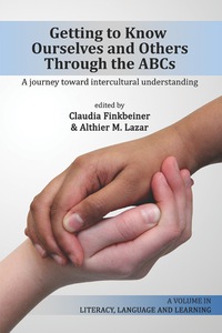 Cover image: Getting to Know Ourselves and Others Through the ABCs: A Journey Toward Intercultural Understanding 9781623967680