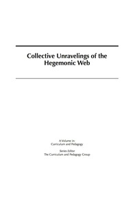 Cover image: Collective Unravelings of the Hegemonic Web 9781623967772
