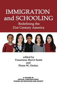 Cover image: Immigration and Schooling: Redefining the 21st Century America 9781623968922