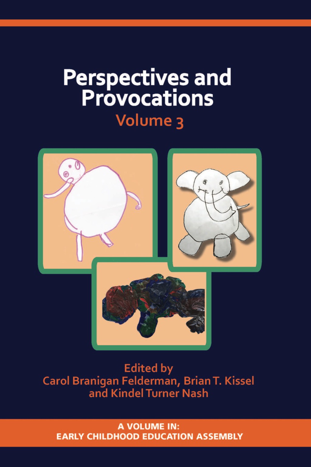 Perspectives and Provocations in Early Childhood Education Volume 3