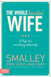 Omslagafbeelding: The Wholehearted Wife 9781624051463