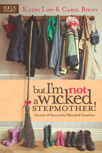 Cover image: But I'm NOT a Wicked Stepmother! 9781589978010