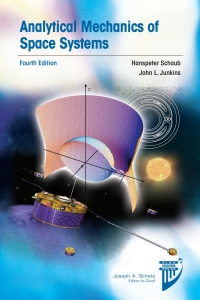 Cover image: Analytical Mechanics of Space Systems 4th edition 9781624105210