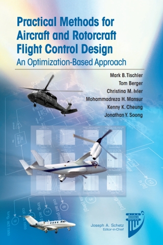 Imagen de portada: Practical Methods for Aircraft and Rotorcraft Flight Control Design: An Optimization-Based Approach 1st edition 9781624104435
