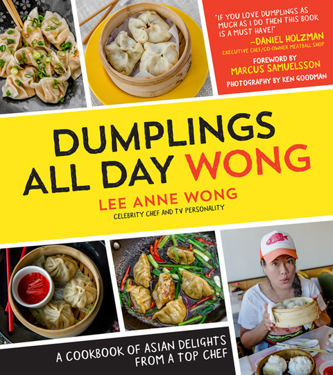 Dumplings All Day Wong: A Cookbook of Asian Delights From a Top Chef - FULL INSTANT DOWNLOAD | PDF DOCX EPUB