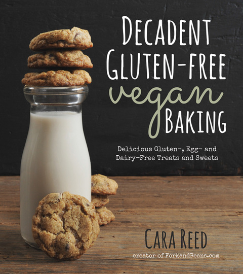 Decadent Gluten-Free Vegan Baking: Delicious, Gluten-, Egg- and Dairy-Free Treats and Sweets - FULL INSTANT DOWNLOAD | PDF DOCX EPUB