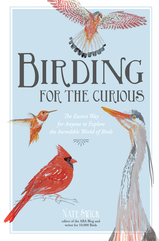 Cover image: Birding for the Curious 9781624141188