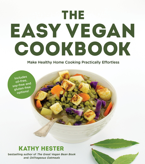 The Easy Vegan Cookbook: Make Healthy Home Cooking Practically Effortless - FULL INSTANT DOWNLOAD | PDF DOCX EPUB
