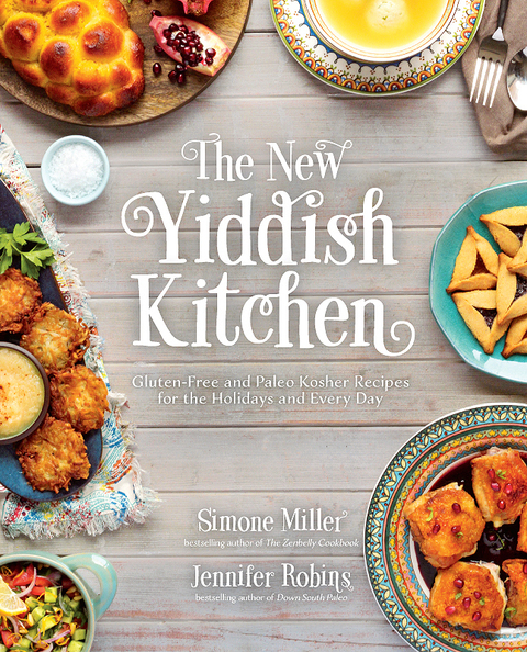The New Yiddish Kitchen: Gluten-Free and Paleo Kosher Recipes for the Holidays and Every Day - FULL INSTANT DOWNLOAD | PDF DOCX EPUB