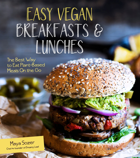 Easy Vegan Breakfasts & Lunches: The Best Way to Eat Plant-Based Meals On the Go - FULL INSTANT DOWNLOAD | PDF DOCX EPUB