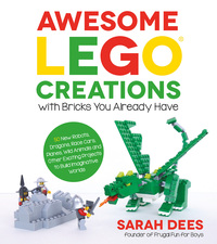 Cover image: Awesome LEGO Creations with Bricks You Already Have 9781624142819