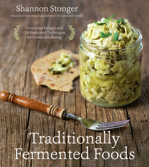 Traditionally Fermented Foods: Innovative Recipes and Old-Fashioned Techniques for Sustainable Eating - FULL INSTANT DOWNLOAD | PDF DOCX EPUB