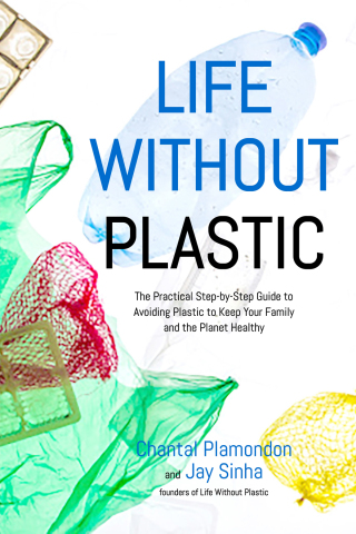 Cover image: Life Without Plastic 9781624144257