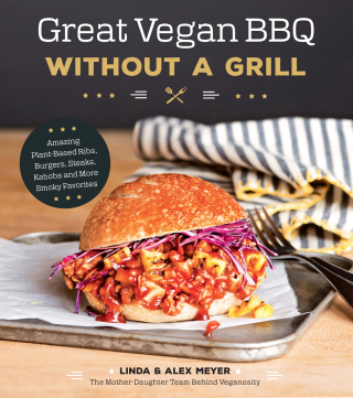 Cover image: Great Vegan BBQ Without a Grill 9781624144967