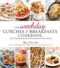 Cover image: The Weekday Lunches & Breakfasts Cookbook 9781624144981
