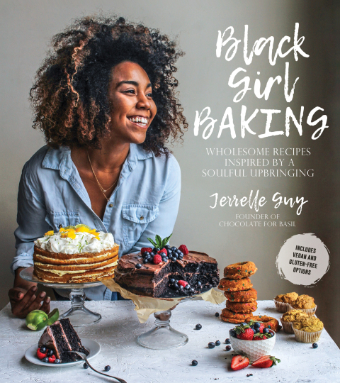 Black Girl Baking: Wholesome Recipes Inspired by a Soulful Upbringing - FULL INSTANT DOWNLOAD | PDF DOCX EPUB
