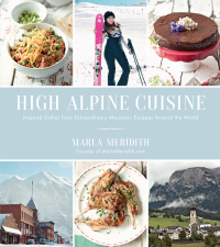 Cover image: High Alpine Cuisine 9781624145407