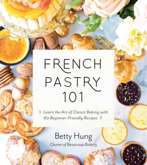 French Pastry 101: Learn the Art of Classic Baking with 60 Beginner-Friendly Recipes - FULL INSTANT DOWNLOAD | PDF DOCX EPUB