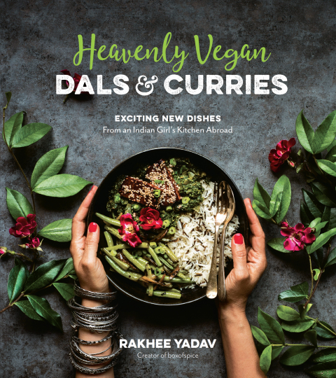 Heavenly Vegan Dals & Curries: Exciting New Dishes From an Indian Girl's Kitchen Abroad - FULL INSTANT DOWNLOAD | PDF DOCX EPUB