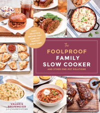 Cover image: The Foolproof Family Slow Cooker 9781624147586