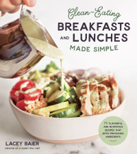 Cover image: Clean-Eating Breakfasts and Lunches Made Simple 9781624148408