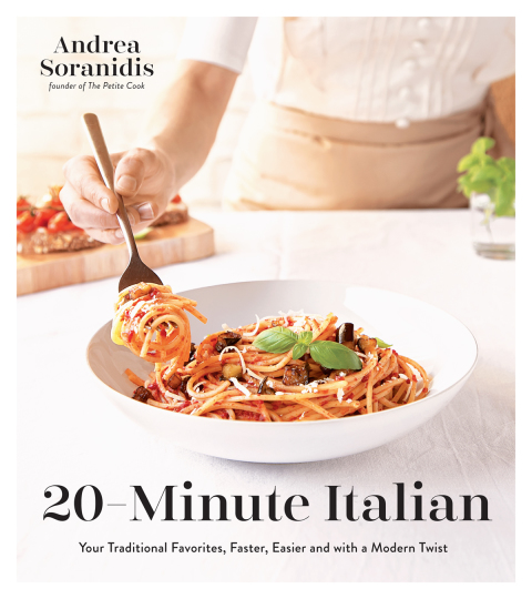 20-Minute Italian: Your Traditional Favorites, Faster, Easier and with a Modern Twist - FULL INSTANT DOWNLOAD | PDF DOCX EPUB