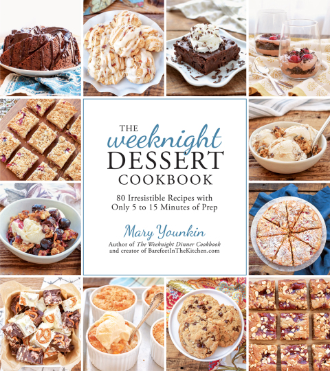 The Weeknight Dessert Cookbook: 80 Irresistible Recipes with Only 5 to 15 Minutes of Prep - FULL INSTANT DOWNLOAD | PDF DOCX EPUB