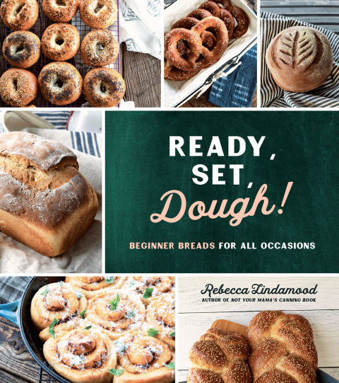 Ready, Set, Dough!: Beginner Breads for All Occasions - FULL INSTANT DOWNLOAD | PDF DOCX EPUB