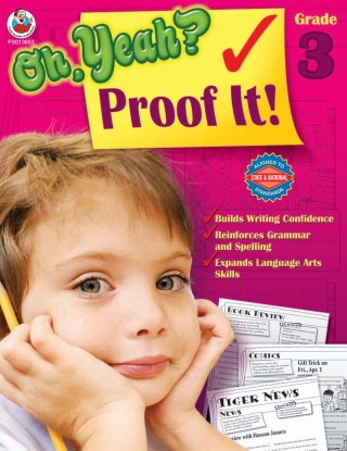Imagen de portada: Oh Yeah? Proof It!, Grade 3 9780768236538